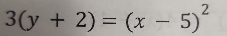 3(y+2)=(x-5)^2