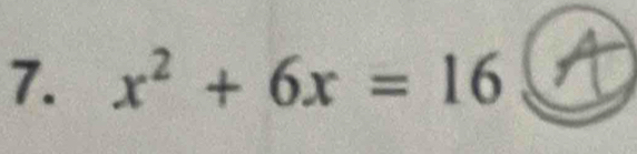 x² + 6x = 16