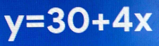 y=30+4x