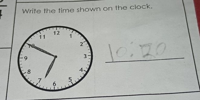 Write the time shown on the clock. 
_