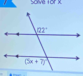 Solve tor x.
= Sheet1