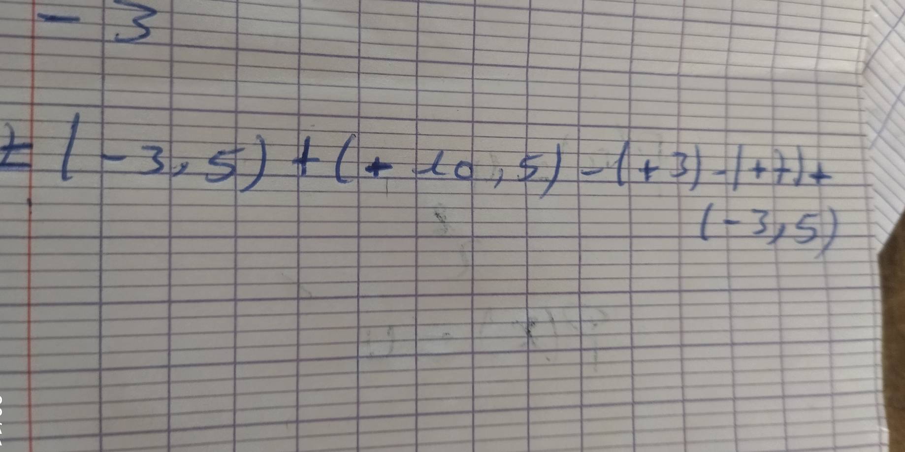 ± (-3,5)+(+10,5)-(+3)-1+7)+
(-3,5)