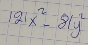 121x^2-81y^2