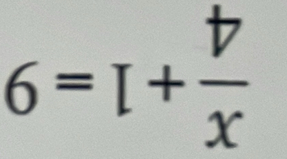 6=I+ b/x 