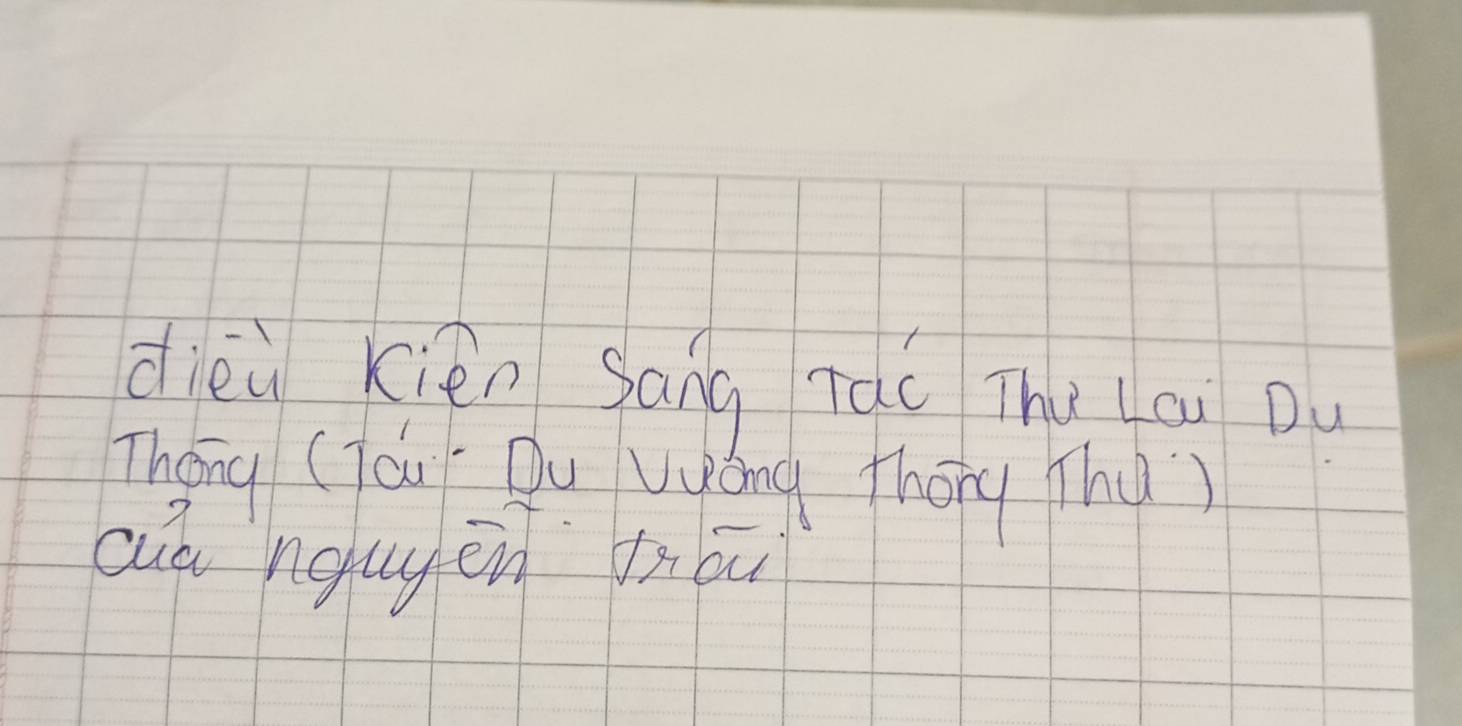 dièù xién Sāng rac Thi au Du 
Thing (Tóu Du vuing thōng (hú) 
cuà ngwén hāu