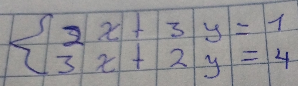 beginarrayl 2x+3y=1 3x+2y=4endarray.