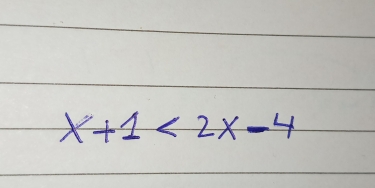 x+1<2x-4</tex>