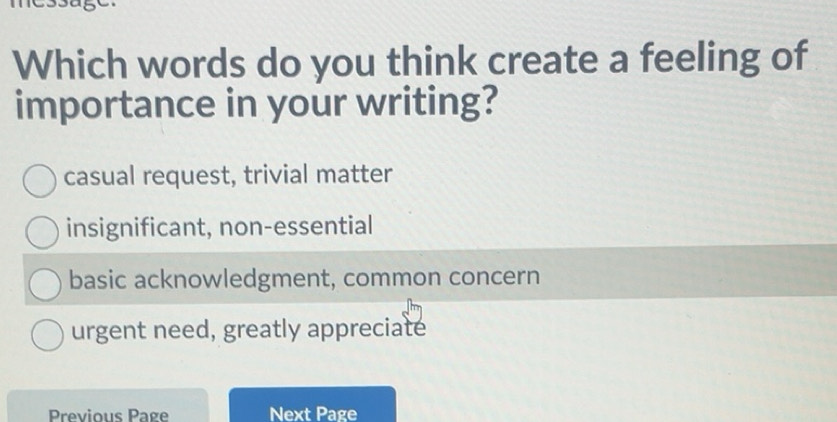 Solved: Which words do you think create a feeling of importance in your ...
