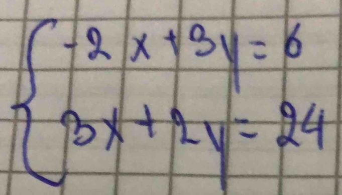 beginarrayl -2x+3y=6 3x+2y=24endarray.