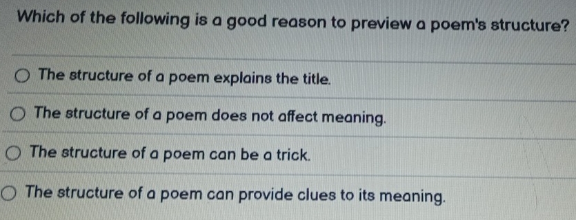 Solved: Which of the following is a good reason to preview a poem's ...