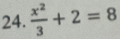  x^2/3 +2=8