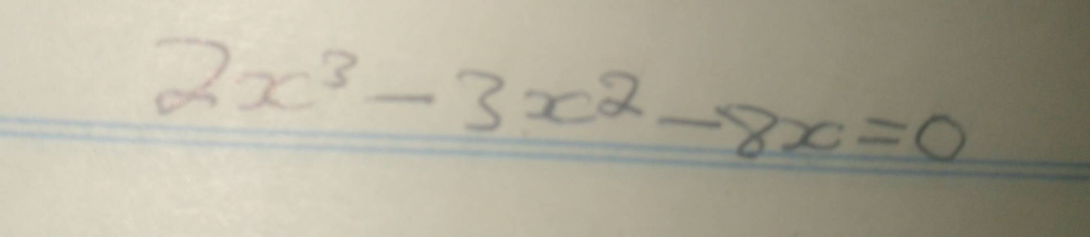 2x^3-3x^2-8x=0