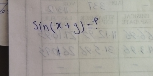 sin (x+y)=?