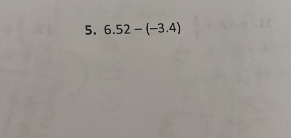 6.52-(-3.4)