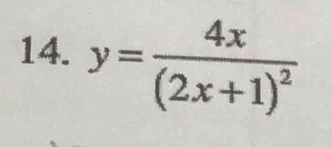 y=frac 4x(2x+1)^2