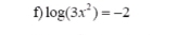 log (3x^2)=-2