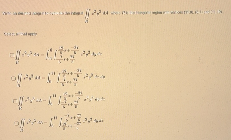 Solved: Write an iterated integral to evaluate the integral ∈t ∈t _Rx ...