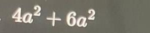 4a^2+6a^2