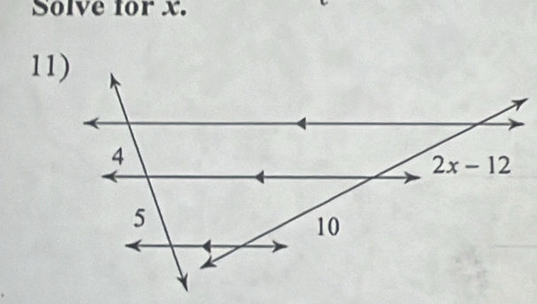 Solve for x.
11)