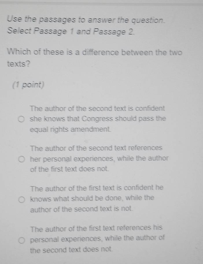 Solved: Use the passages to answer the question. Select Passage 1 and ...
