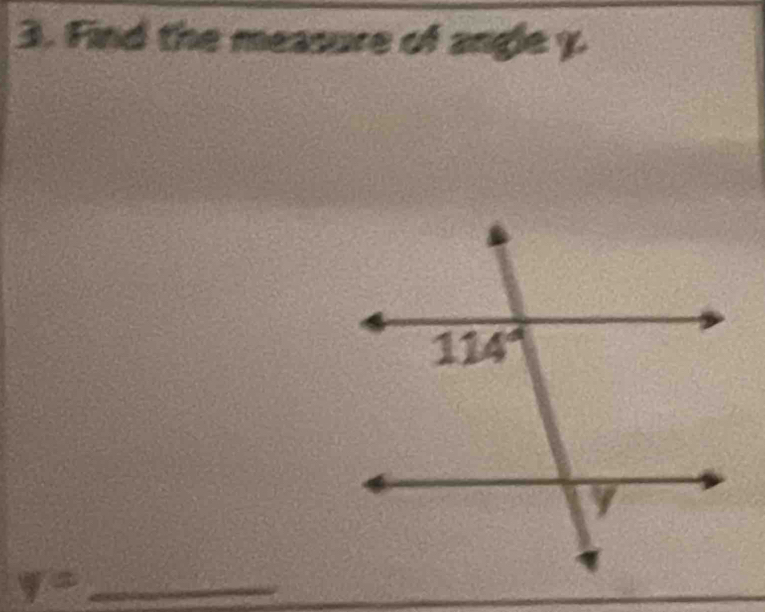 Find the measure of angle y.
_ y=