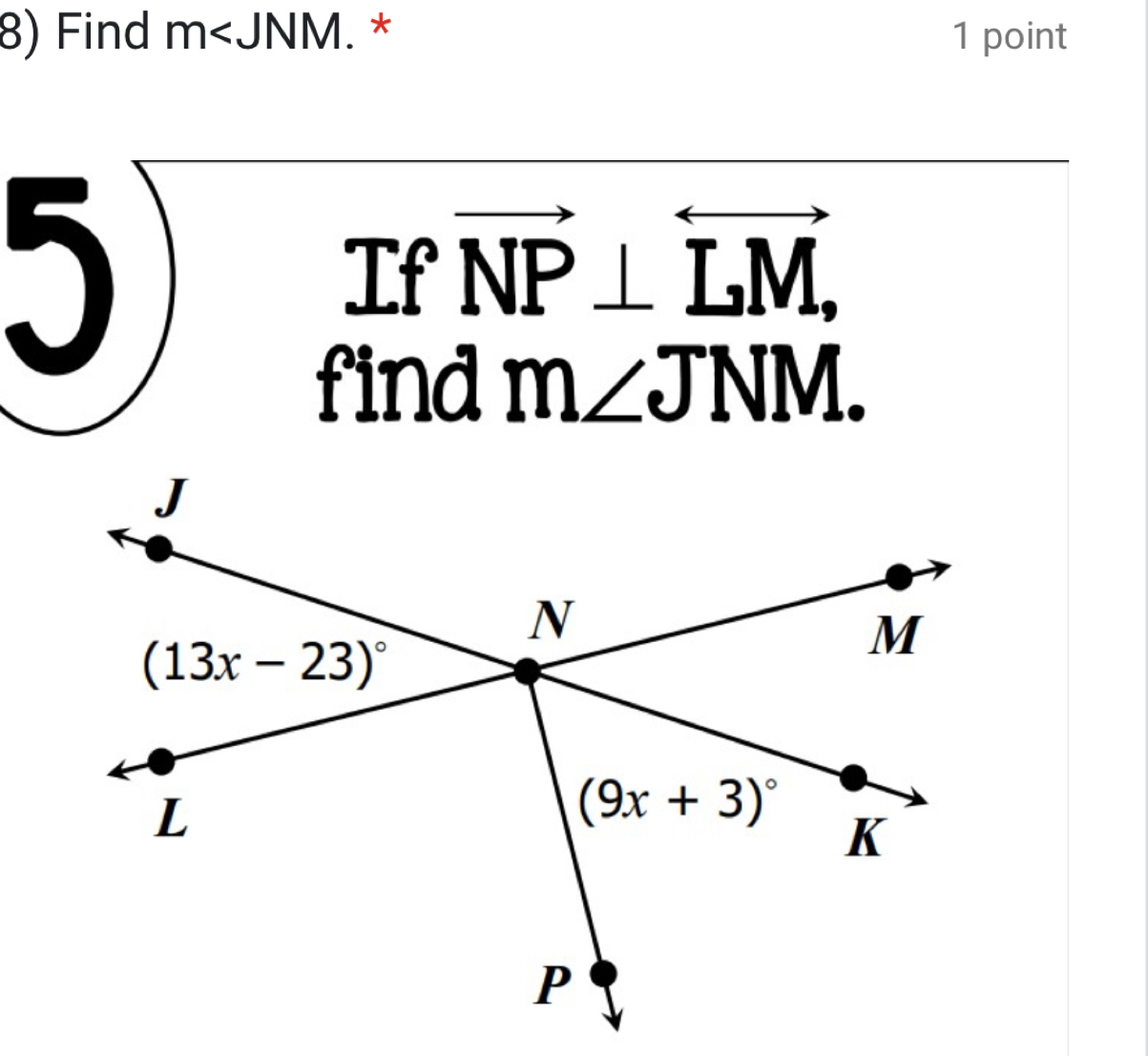 Find m * 1 point
(3,-2) f vector NP⊥ vector LM,
find m∠ JNM.