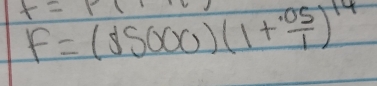 x=1
F=(55000)(1+ (.05)/1 )^14