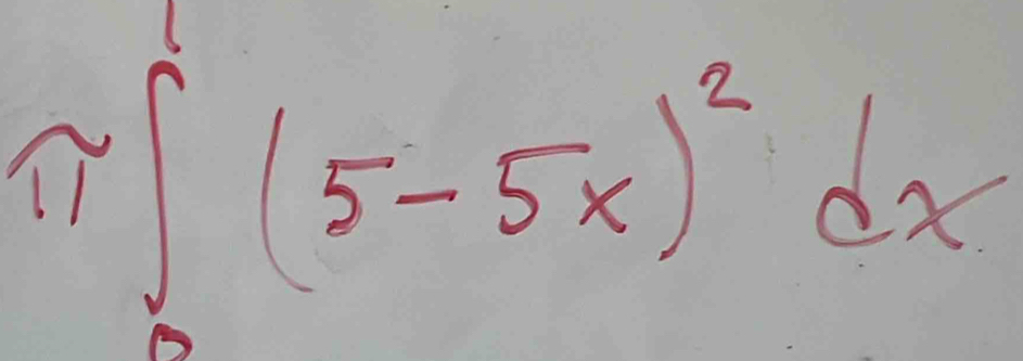 π ∈t _0^(1(5-5x)^2)dx