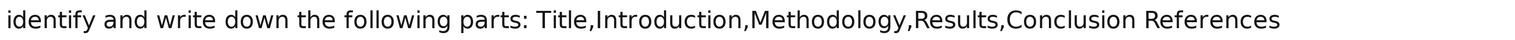 identify and write down the following parts: Title,Introduction,Methodology,Results,Conclusion References