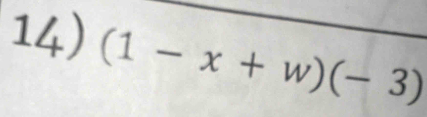 (1-x+w)(-3)