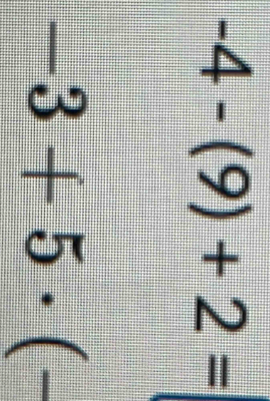 -4-(9)+2=
-3+5· (-