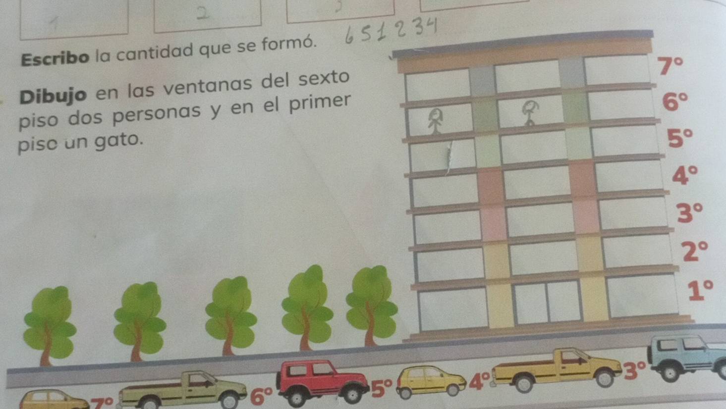 Escribo la cantidad que se formó.
Dibujo en las ventanas del sexto
piso dos personas y en el primer
piso un gato.
4°
3°
=g,C
6°
5°