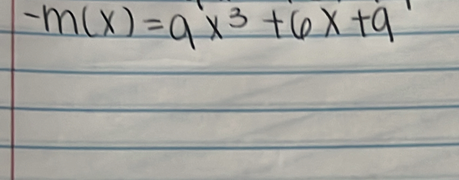 -m(x)=9x^3+6x+9