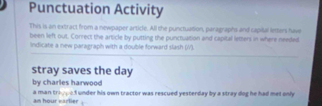 Solved: Punctuation Activity This is an extract from a newpaper article ...