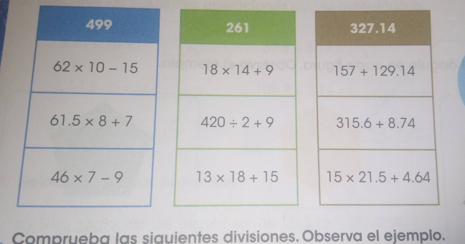 Comprueba las siquientes divisiones. Observa el ejemplo.