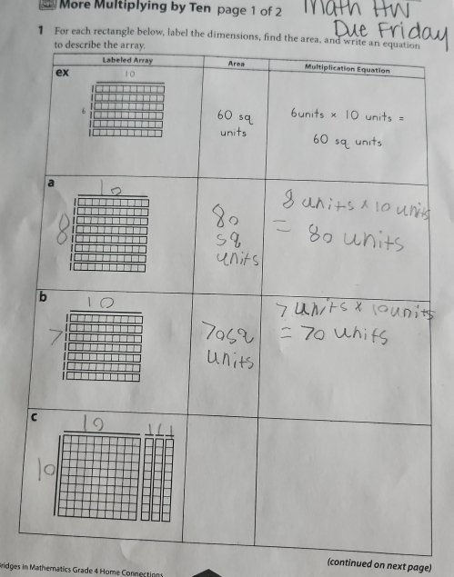 More Multiplying by Ten page 1 of 2 
1 For each rectangle below, label the di 
(continued on next page) 
Bidges in Mathematics Grade 4 Home Connections