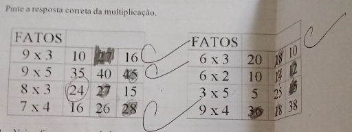 Pinte a resposta correta da multiplicação.