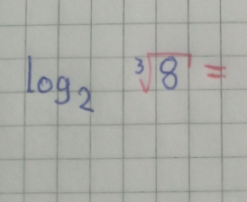 log _2sqrt[3](8)=