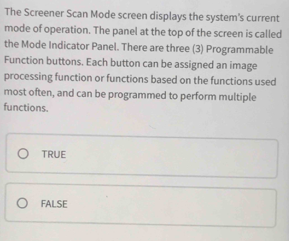 Solved: The Screener Scan Mode screen displays the system’s current ...