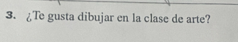 ¿Te gusta dibujar en la clase de arte?