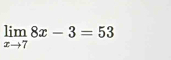 limlimits _xto 78x-3=53