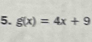 g(x)=4x+9