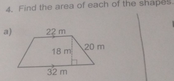 Find the area of each of the shapes. 
a)