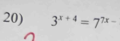 3^(x+4)=7^(7x-)