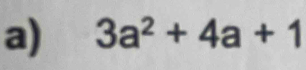 3a^2+4a+1