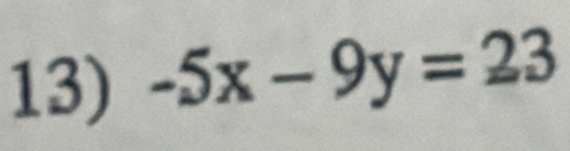 -5x-9y=23