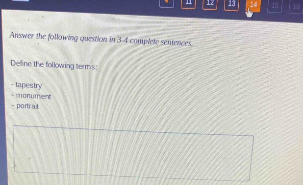 Solved: 11 12 13 14 15 16 Answer the following question in 3 -4 ...