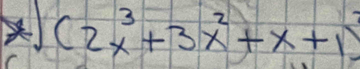 ) (2x^3+3x^2+x+1)