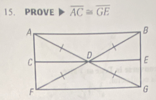 PROVE overline AC≌ overline GE