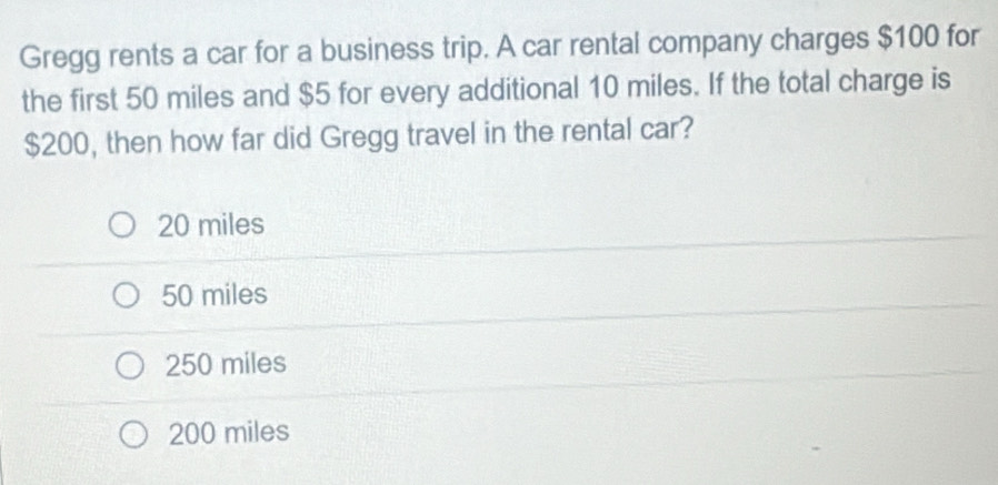Solved: Gregg rents a car for a business trip. A car rental company ...